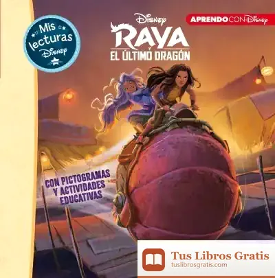 Descargar Raya Y El Último Dragón (Mis Lecturas Disney) de Walt Disney