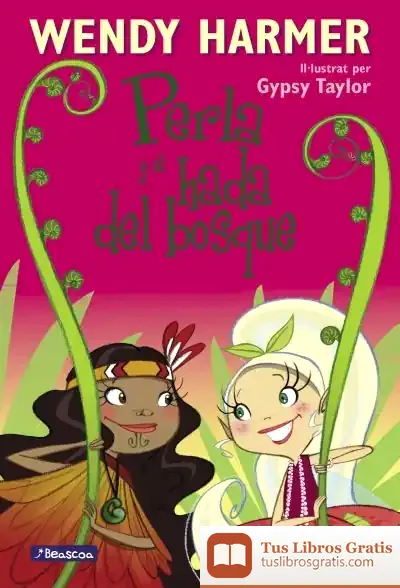 Descargar Perla Y El Hada Del Bosque (Perla)