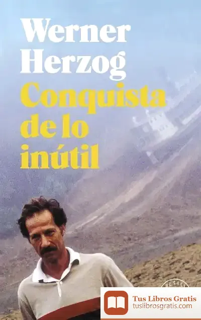 Descargar Conquista De Lo Inútil