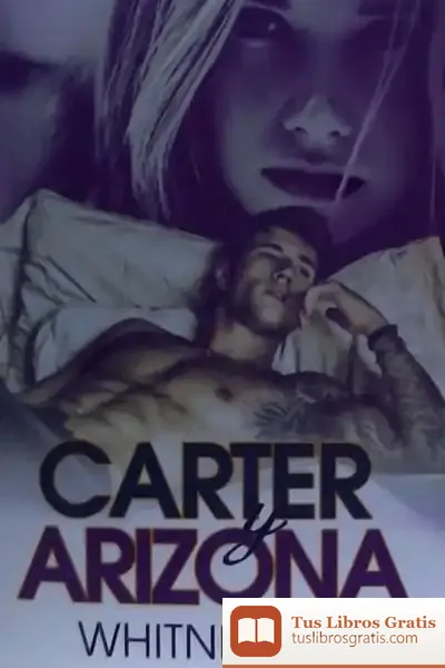 Descargar Carter Y Arizona de Whitney G.