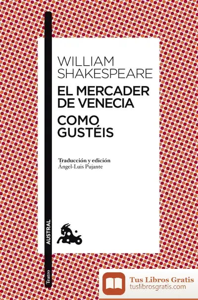 Descargar El Mercader De Venecia / Como Gustéis de William Shakespeare