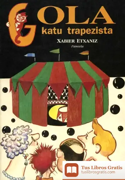 Descargar Gola Katu Trapezista de Xabier Etxaniz