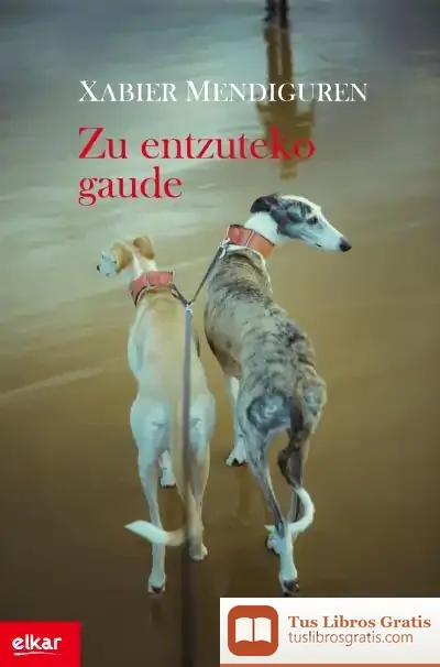 Descargar Zu Entzuteko Gaude