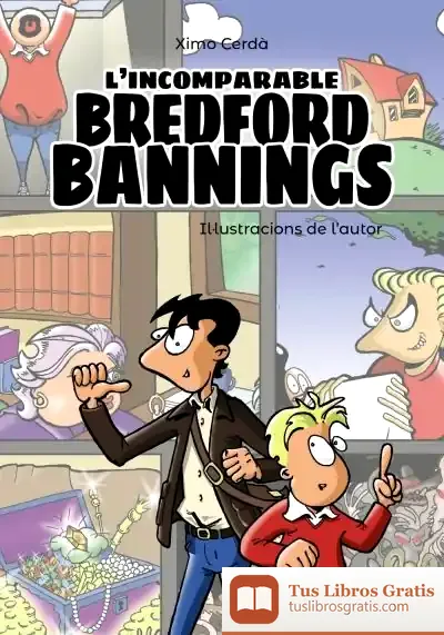 Descargar L'Incomparable Bredford Bannings de Ximo Cerdà