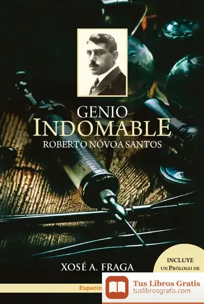 Descargar Genio Indomable: Roberto Novoa Santos