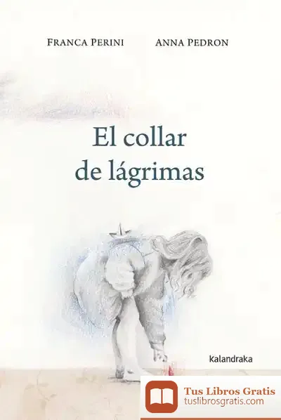 Descargar El Collar De Lágrimas
