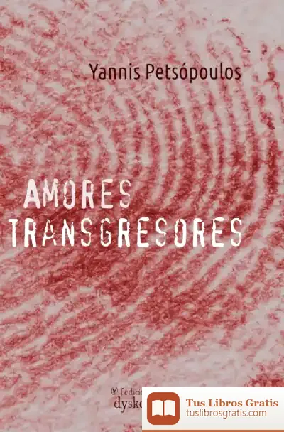 Descargar Amores Transgresores de Yannis Petsópoulos