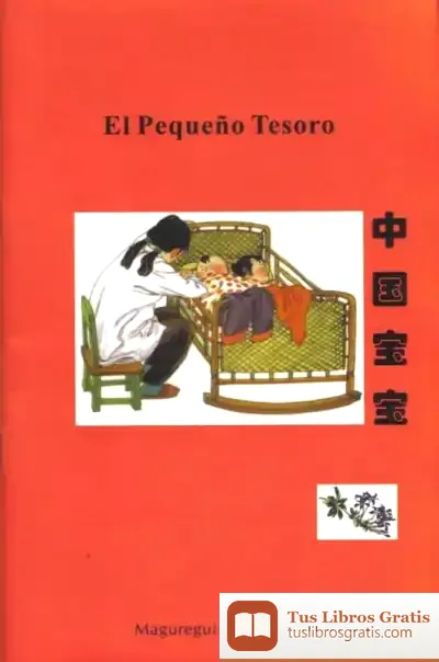 Descargar El Pequeño Tesoro (Bilingüe Chino-Español) de Yanping Liao