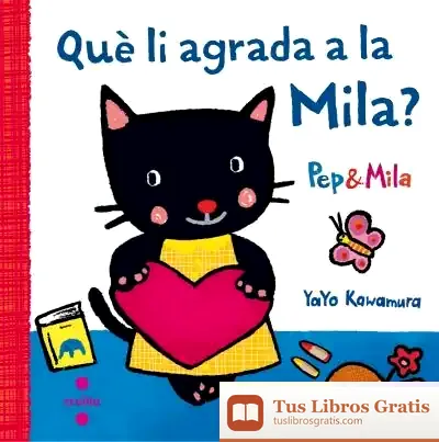 Descargar Què Li Agrada A La Mila?