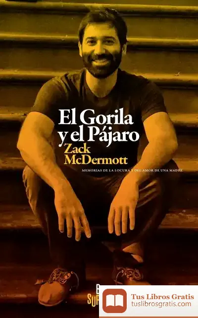 Descargar El Gorila Y El Pájaro